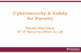 Cybersecurity & Safety for Parents · –iPhone –Unique Device Identifier (UDID) –Android –various names –Set by phone makers, carriers or OS makers –Can’t be blocked