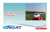 NC UAS Program Overview - IEEE · UAS “Approved” Operations Summary Today • Limited Operations • Certificates of Authorization (COAs): public agencies • Section 333 Exemptions-