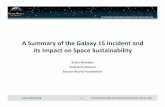 A Summary of the Galaxy 15 Incident and its Impact …Promoting Cooperative Solutions for Space Security 1 UN COPUOS Scientific and Technical Subcommittee, Feb 15, 2011 A Summary of