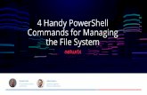 4 Handy PowerShell Commands for Managing the File System · Russell Smith IT consultant, author, and trainer. 4 Handy PowerShell Commands for Managing the File System Adam Stetson