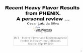 Recent Heavy Flavor Results from PHENIX. Silva_C/da Silva.pdfRecent Heavy Flavor Results from PHENIX. ... Ivan (shadowing+Cronin+E-loss) x~5x10-3. 17 PHENIX DB PHENIXe X Light/Heavy