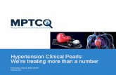 Hypertension Clinical Pearls: We’re treating more than a ...mptcq.org/sites/default/files/downloads/basic/HTN_slides.pdfMichigan Pharmacists Transforming Care & Quality Hypertension