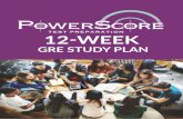 12-WEEK - PowerScore Test Preparation Week Study Plan.pdfWe suggest Practice Test 1 on the GRE PowerPrep software, which is available online at (you must register for an ETS account