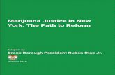 Marijuana Justice in New York: The Path to Reformbronxboropres.nyc.gov/wp-content/uploads/2019/10/bxbp-ruben-diaz-jr-marijuana-report.pdfmarijuana legalization and would reinforce
