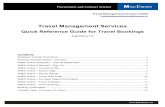 Travel Management Services - MacEwan University...Travel Management Services (TMS) TravelManagementSerivces@macewan.ca Travel Management Services Quick Reference Guide for Travel Bookings