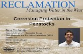 Corrosion Protection in Penstocks · Corrosion Protection in Penstocks. Dave Tordonato. ... (thorough visual examination of): penstock shell condition (interior and exterior), welds,