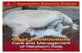 Goat Production - tuskegee.edu program...Goat Production: Care and Management of Newborn Kids 4 TUSKEGEE UNIVERSITY Cooperative Extension Program 9. Keep the premises clean, well lighted,