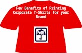 Few Benefits of Printing Corporate T-Shirts for your Brand