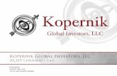 Presented by: David B. Iben, CFA CIO & Lead Portfolio Managercsinvesting.org/wp-content/uploads/2017/08/Kopernik-2Q-2017-Conference-Call-Final.pdfKopernik Global Investors, LLC is