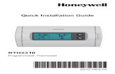 Quick Installation Guide - Honeywell · la temperatura actual. Es normal que la temperatura indicada sea más elevada que la temperatura ambiente si se tiene el termostato en la mano.