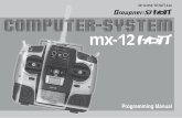 mx-12 - the RC Model-Building & Model-Sports Shop€¦ · RC system components, as any such changes invalidate both your operating licence and your insurance cover. Installing the
