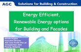 Energy Efficient, Renewable Energy options for Building ......Energy Efficient, Renewable Energy options for Building and Facades Hiroshi Kojima Executive Director AGC Asia Pacific