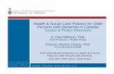Health & Social Care Policies for Older Persons with ... · w w w . i h p m e . u t o r o n t o . c a 2016 International Symposium on Health and Social Policy for Older Persons with