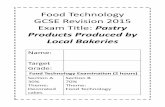 Food Technology GCSE Revision 2015 Exam Title: Pastry ... · 2015 GCSE Food Technology Revision ‐Section A Design question: How to get full marks (5/ 6 marks) for design ideas –