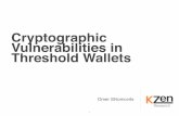 Cryptographic Vulnerabilities in Threshold Wallets · But What If I MUST have a threshold wallet !51 • Understand what guarantees you get from the cryptography, what are the limits