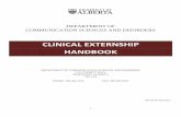 CLINICAL EXTERNSHIP HANDBOOK · 4. inform the Department’s Clinical Education Assistant of any updates to scheduled start or end dates that may follow 5. inform the Department’s