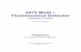 2475 Multi λ Fluorescence Detector - Waters Corporation · Waters designed the 2475 Multi λ Fluorescence Detector to analyze samples in high-performance liquid chromatography (HPLC)