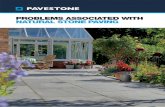 PROBLEMS ASSOCIATED WITH NATURAL STONE PAVING · Pavestone UK Limited, Westington Quarry, Chipping Campden, Gloucestershire GL55 6EG. Tel 01386 848650 Fax 01386 849072 CLEANING •