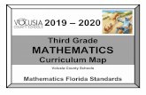 Third Grade MATHEMATICS - Volusia · 2019-10-10 · Third Grade MATHEMATICS Curriculum Map 2019 – 2020 Volusia County Schools Mathematics Florida Standards . Grade 3 Math Instructional
