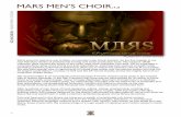 MARS MEN’S CHOIR - Mars... · 2018-04-13 · 1 MARS MEN’S CHOIR We're proud to welcome you to Mars, our premier male choral solution. As the first chapter in our new Planetary