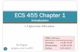 ECS 455 Chapter 1 - 1 - 3... · 2017-02-01 · Cellular Bands 4 Cellular phone networks worldwide use a portion of the radio frequency spectrum designated as ultra high frequency