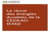 La revue des énergies durables de la CEDEAO (ESEJ)...5 La revue des énergies durables de la CEDEAO (ESEJ) Table des matières Volume 1, Numéro 1, janvier 2018 introduction de l’éditeur