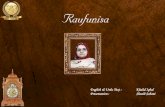 English &UrduText: KhalidIqbal Presentation: Shoaib Sobanidow79.com/wp-content/uploads/2017/04/152.-Raufunisa.pdf · and Gynae with Madam Razia. Her married life started very early.