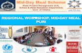 REGIONAL WORKSHOP, MID-DAY MEAL PURImdm.nic.in/mdm_website/Files/Workshop/Regional... · An overview of Mid-Day Meal Progress on the following parameters; i. Delay in the release