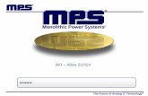Monolithic Power Systems · 2019-11-07 · The Future of Analog IC Technology® ZU7EV Automotive ADAS Solution – MPS power solution Vin=12V 0.85V +/-3% @ 15A Vin EN/SYNC Vo MPQ2918-AEC1