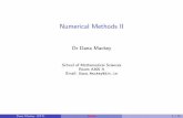 Numerical Methods II - Dublin Institute of Technologydmackey/lectures/NumNotes.pdf · Accuracy of quadrature formulas Thedegree of precision(or accuracy) of a quadrature rule I n(f)