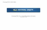 CompTIA A+ Certification Exam · CompTIA 220-901 CompTIA A+ Certification Exam Version: 4.0. Topic 1, Hardware QUESTION NO: 1 A technician needs to run a diagnostic DVD on a laptop