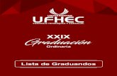 Lista de Graduandos - Universidad UFHEC · 65- Aybar Lara, Santa Cristina 66- Aybar Pérez, Ramona Alexandra 67- Báez, Santa Lorenza 68- Bastien, Veronique 69- Beltré Díaz, Geyty