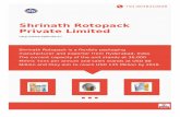 Private Limited Shrinath Rotopack - slplindia.in · manufacturing, exporting the premium quality of Packaging Materials, Shrinath Rotopack Private Limited was established in the year
