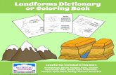Landforms Dictionary or oloring ook · This versatile set can be used as either a student Landforms dictionary or as a Landforms oloring ook - it is your choice! I have included a
