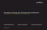 Smarter Giving for Private Foundations · 2014-12-06 · Smarter Giving for Private Foundations 3 Introduction Spending Policy Enters the Spotlight The philanthropic world has been