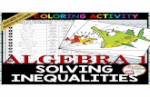 SOLVING INEQUALITIES COLORING ACTIVITY - Weebly · Directions: Solve each inequality. Circe the color of your answer choice and color the corresponding areas on the coloring sheet.