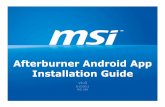Afterburner app install guide v1.1 · Android app overview The Afterburner Android app is designed for users of Android smartphone/tablet to have remote monitoring of the desktop