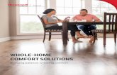 WHOLE-HOME COMFORT SOLUTIONS · 2017-10-11 · Honeywell dehumidification systems offer a whole-house solution that’s more effective and can be less expensive than putting multiple