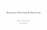 Business Planning & Revenue · •Hacks: –Use Fermi’s Notebook method for sanity check ... •Your MVP should be designed to include –Retention engine –Revenue engine –Growth