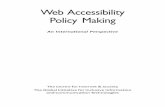 Web Accessibility Policy Making · Web Accessibility Policy Making: An International Perspective 3 Office6 touches upon web accessibility and provides a summary of the main principles