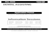 Dental Assisting 2020 Information Packet · Please dress in professional attire; NO JEANS, SHORT TOPS, SHORTS, ETC. Accordingly, the dentist determines whether a recommendation of
