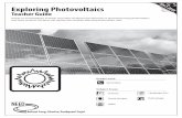 Exploring Photovoltaics Teacher Guide.pdf · Exploring Photovoltaics Teacher Guide Exploring Photovoltaics Kit 6 PV cell kits 12 Multimeters 6 Fresnel lenses 12 Sets of alligator