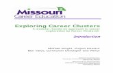 Exploring Career Clusters · Exploring Career Clusters Introduction About The Curriculum 3 Preface The purpose of the Exploring Career Clusters project is to outline competencies