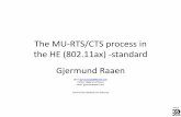 The MU-RTS/CTS process in the HE (802.11ax) -standard ... · • All STAs that are addressed in the User Info field of the MU-RTS trigger frame should respond with a CTS • When