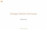 Garbage Collection Techniques - mrjantz/garbage_ آ  (or Garbage Collection) â€¢Garbage