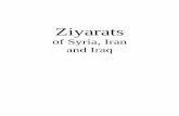 of Syria, Iran and Iraq - Az Zahraazzahra.in/books/Ziyarats of Syria Iran and Iraq.pdf · salaa mu a’laiki ayyuhal raaz”iyatul marz”i yaah. as salaamu a’laiki yaa taali-al