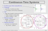 Continuous-Time Systems · J. Roychowdhury, University of California at Berkeley Slide 1 Bluetooth chip (Cambridge Silicon) Continuous-Time Systems Continuous time waveforms “Analog”