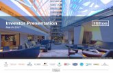 Investor Presentation - Hilton/media/Files/H/Hilton-Worldwide...•Target incremental market segments, build network effect •In last 7 years, have launched 5 new brands Hilton’s