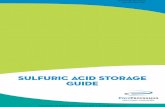 Sulfuric Acid Storage Guide - Aetna Plastics · • Sulfuric acid is extremely heavy and will test the mechanical integrity of your storage tank. The inherent weight of sulfuric acid