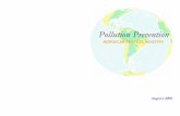 Pollution Prevention · 2015-01-08 · Pollution prevention, commonly referred to as P2, is the reduction or elimination of pollution at its source. P2 occurs when raw materials,